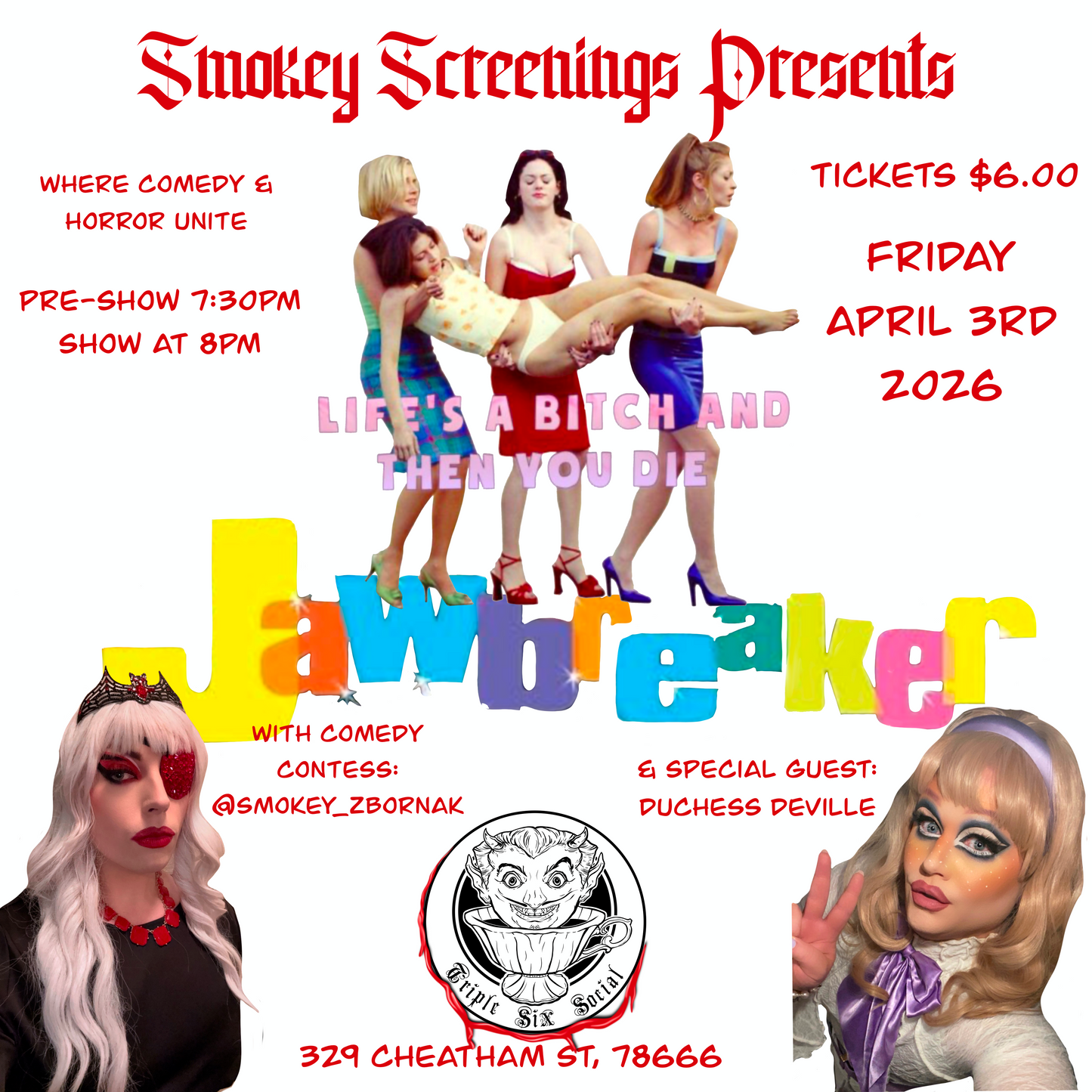 Smokey Screenings- “Jawbreaker” - April 3rd, 2026