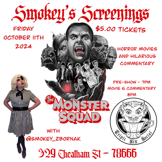 Smokey’s Screenings - “Monster Squad” October 11th, 2024